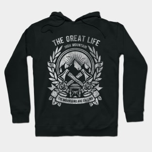 The Great Life Hoodie